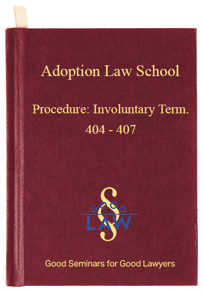 Procedure: Involuntary Term. 404 - 407